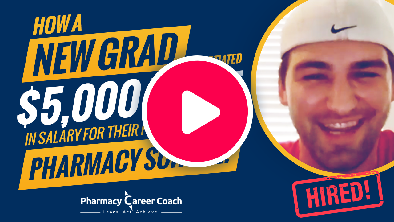 How a New Grad Negotiated $5,000 MORE in Salary for Their First Job Out Of Pharmacy School!