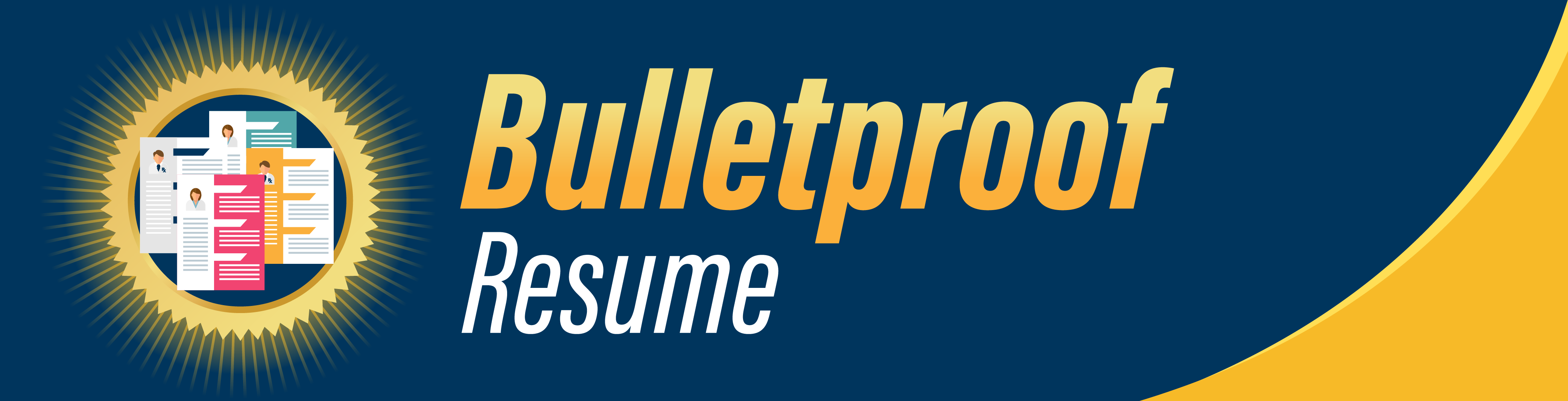 Bulletproof Resume - Exclusively for Pharmacists