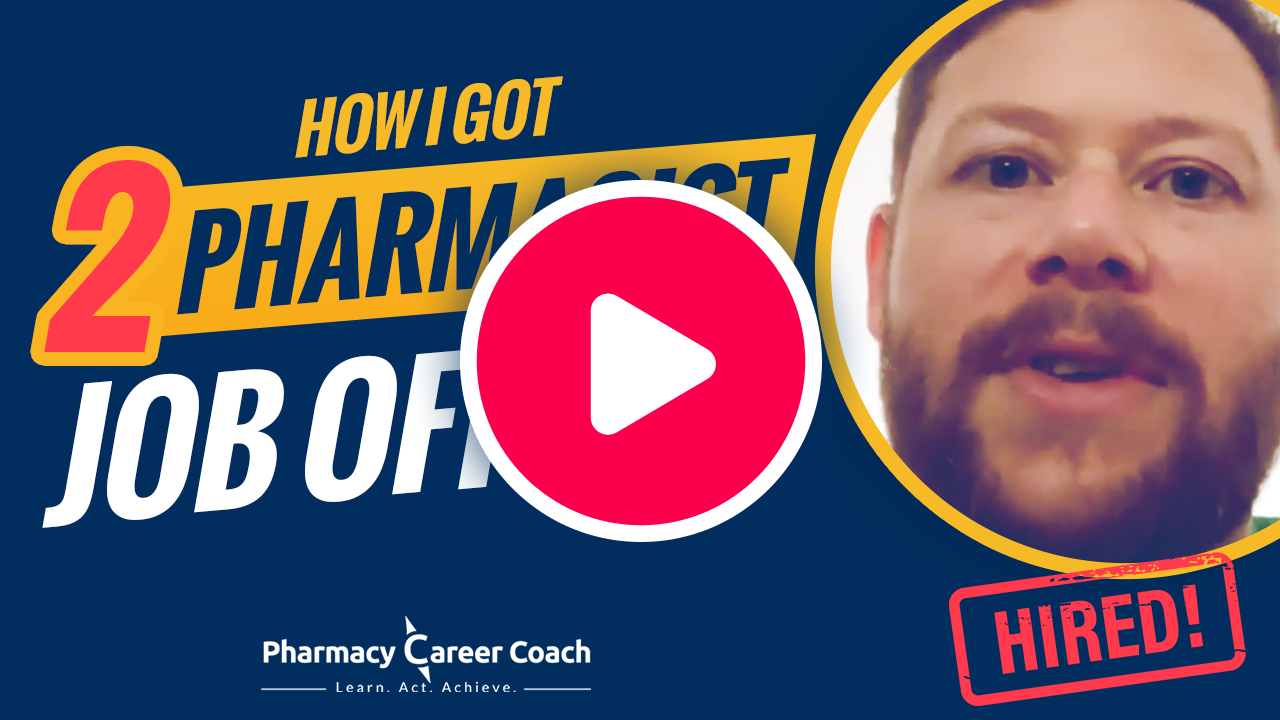 How I Got 2 Pharmacist Job Offers!